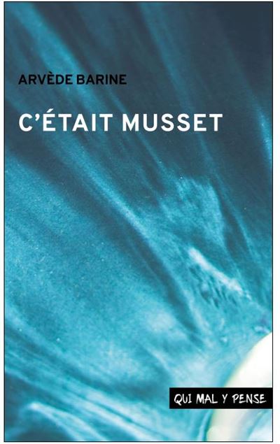 C'était Musset