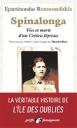 Spinalonga - Vies et morts d'un Crétois lépreux