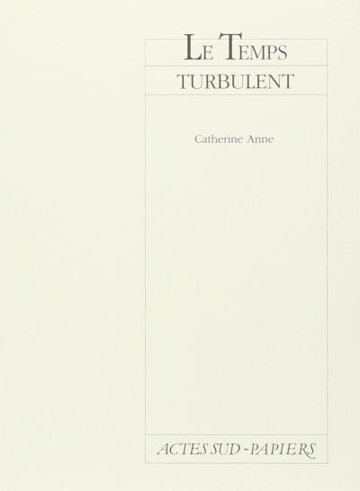 Le temps turbulent