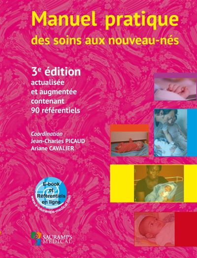Manuel pratique de soins aux nouveau-nés en maternité