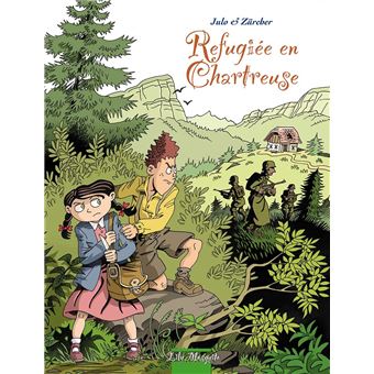 Réfugiée en Chartreuse