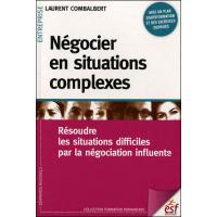 Négocier en situations complexes
