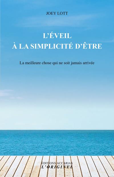 L'éveil à la simplicité d'être