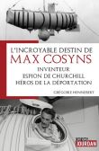 L'incroyable destin de Max Cosyns, l'homme qui...