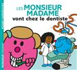 Monsieur Madame - Les Monsieur Madame vont chez le dentiste