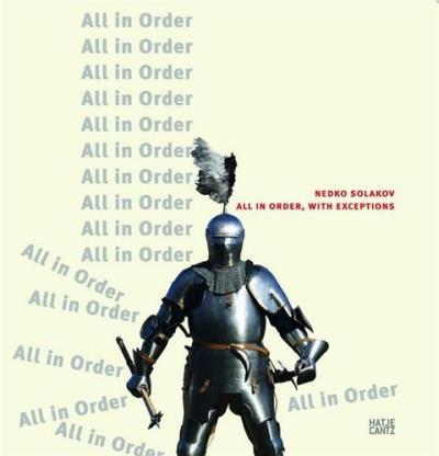 NEDKO SOLAKOV: THE EXCPETIONS. (FROM ALL IN ORDER, WITH EXCE