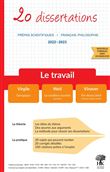 20 dissertations - Le travail - Prépas scientifiques 2022-2023 - Virgile : Géorgiques, Weil : La Condition ouvrière, Vinaver : Par-dessus bord