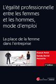 L'égalité professionnelle entre les femmes et les hommes, mode d'emploi