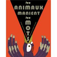 Les animaux manient les mots