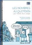 Les nombres au quotidien - leur histoire, leurs usages