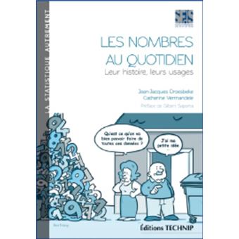 Les nombres au quotidien - leur histoire, leurs usages