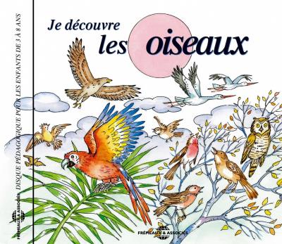 Je découvre les oiseaux