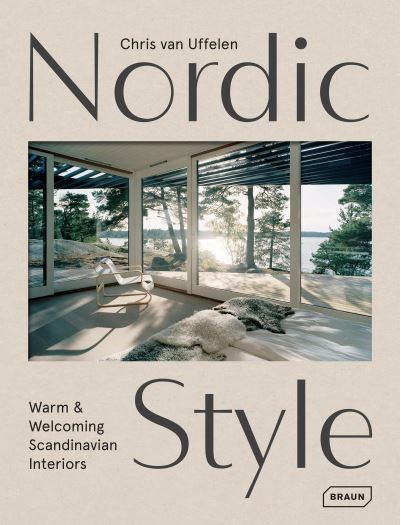 NORDIC STYLE. WARM & WELCOMING SCANDINAVIAN INTERIORS