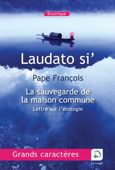 Loué sois-tu, Laudato si'