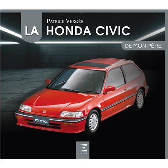 La Honda Civic de mon père