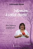 Infirmière… A cœur ouvert…