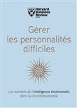 Gérer les personnalités difficiles