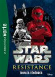 Star Wars Resistance 02 - Triples Ténèbres