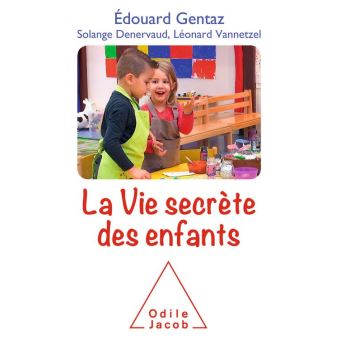 La Vie secrète des enfants - 1