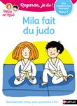 Une histoire à lire tout seul - tome 7 Mila fait du judo - niveau 1