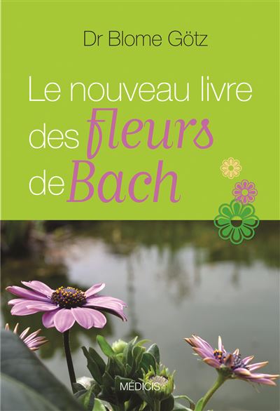 Le nouveau livre des fleurs de Bach