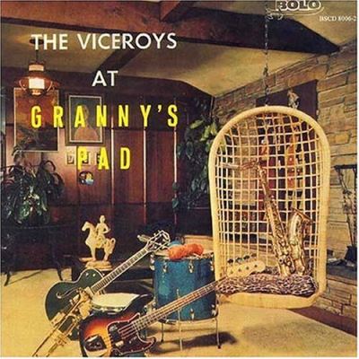 Viceroys at granny s pad