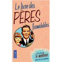 Le livre des pères formidables
