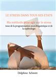 Le stress dans tout ses états