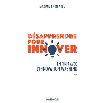 Désapprendre pour innover