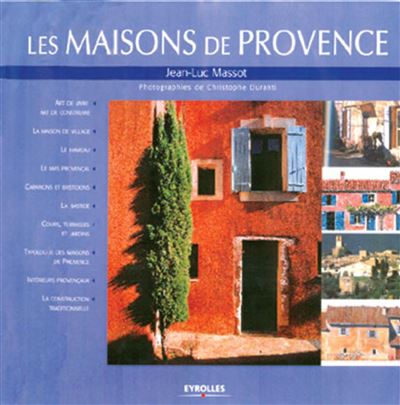 Les maisons de Provence - Jean-Luc Massot - broché
