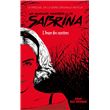 Livre - les nouvelles aventures de Sabrina ; le prequel de la série netflix