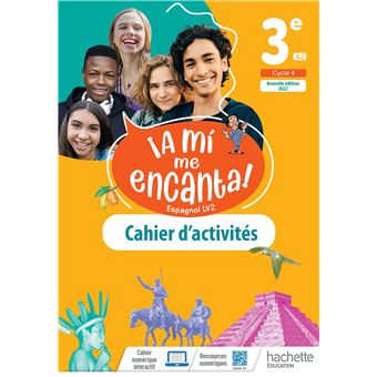 A mi me Encanta cycle 4 3e - cahier d'activités