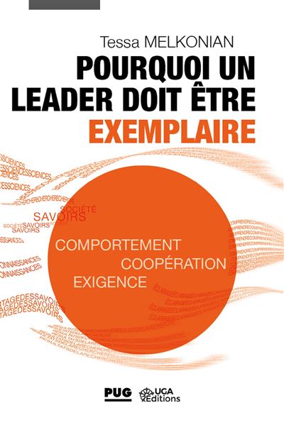 Pourquoi un leader doit etre exemplaire