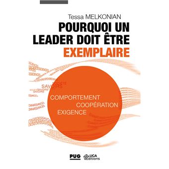 Pourquoi un leader doit être exemplaire
