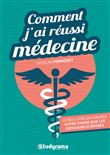 Comment j'ai réussi médecine