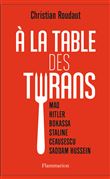 À la table des tyrans