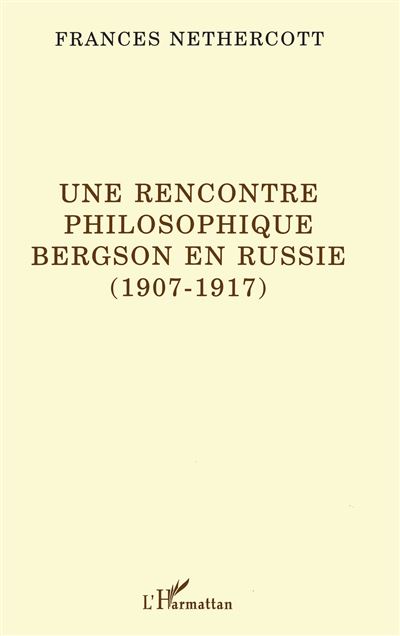 Une rencontre philosophique bergson en russie