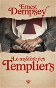 Le mystère des Templiers