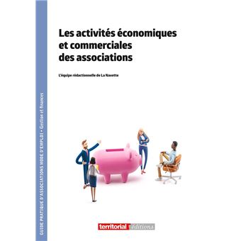 Les activités économiques et commerciales des associations