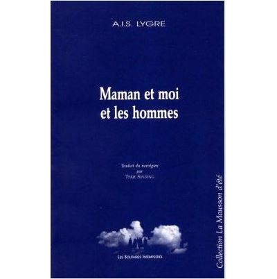 Maman et moi et les hommes