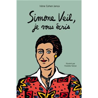 Simone Veil, je vous écris