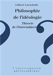 Philosophie de l'idéologie