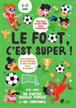 Le foot, c'est super !