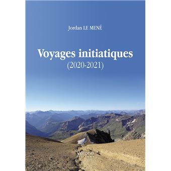 Voyages initiatiques (2020-2021)