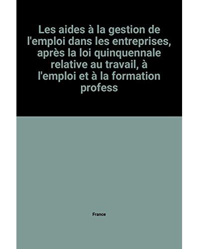 Les aides à la gestion de l'emploi dans les entreprises