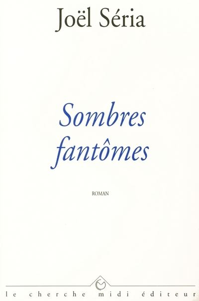 Sombres fantomes
