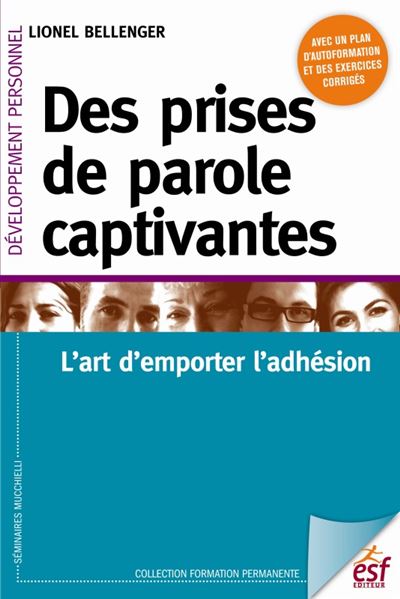 Des prises de parole captivantes