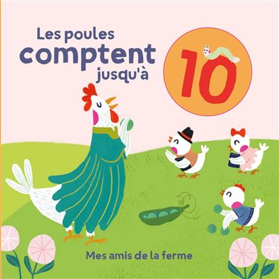 Les poules comptent jusqu'à 10 -  Collectif - cartonné