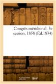 Congrès méridional. 3e session, 1858