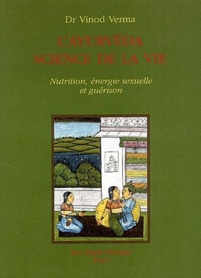 L'Ayurvéda science de vie